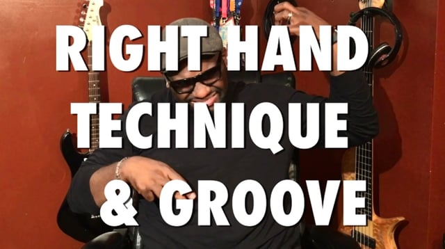 Right Hand Technique & Groove